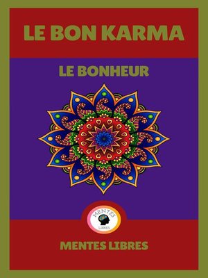 cover image of Le bon Karma--Le Bonheur